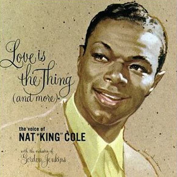 Other - Nat King Cole – Love Is the Thing Vinyl Album Record